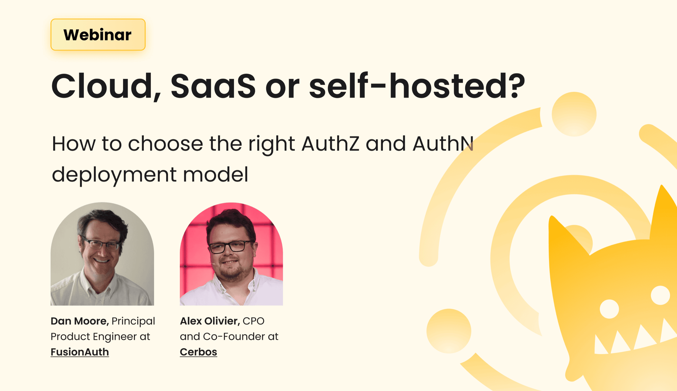 Choosing the right AuthN and AuthZ deployment